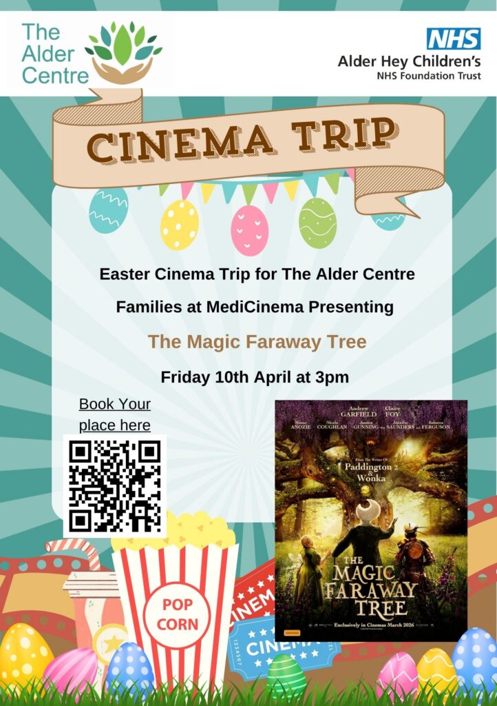 Image which says: Cinema Trip, Easter Cinema Trip for the Alder Centre. Families at Medicinema presenting The Magic Faraway Tree, Friday 10th April at 3pm. There is Easter decorations on the image and a QR code. The link to the QR code is below