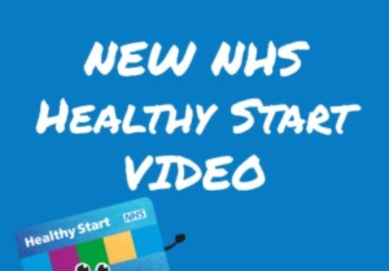 An image with text that reads "New NHS Healthy Start video"